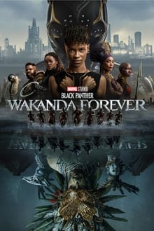 Black Panther Wakanda Forever แบล็ค แพนเธอร์ วาคานด้าจงเจริญ (2022) 
