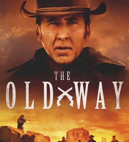 The Old Way เดอะ โอล์ด เวย์ (2023)